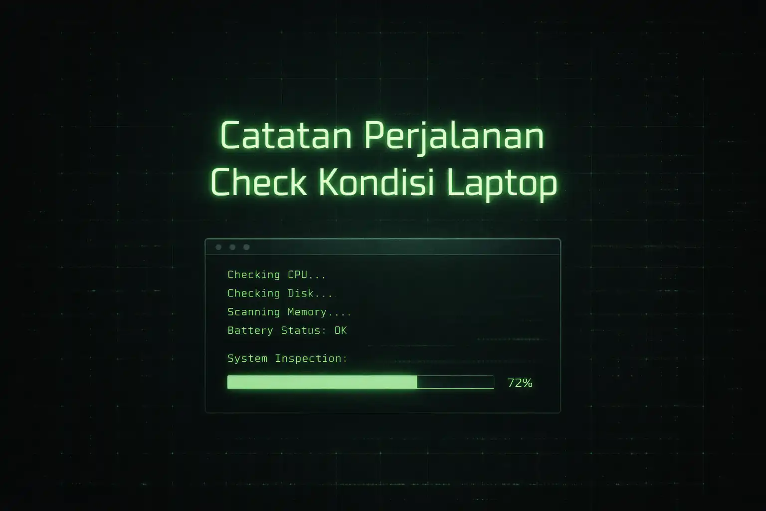 [catatan] perjalanan check kondisi laptop kerja